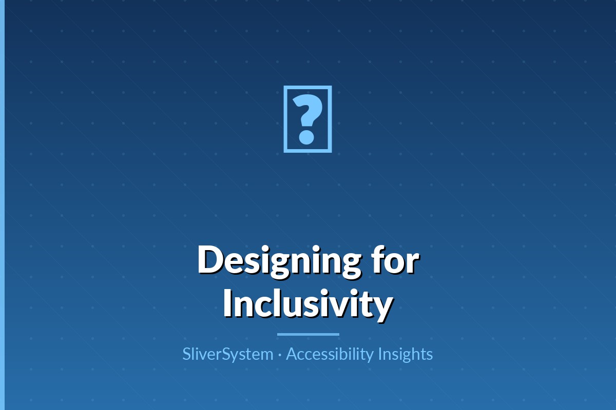 Designing for Inclusivity - Creating accessible websites