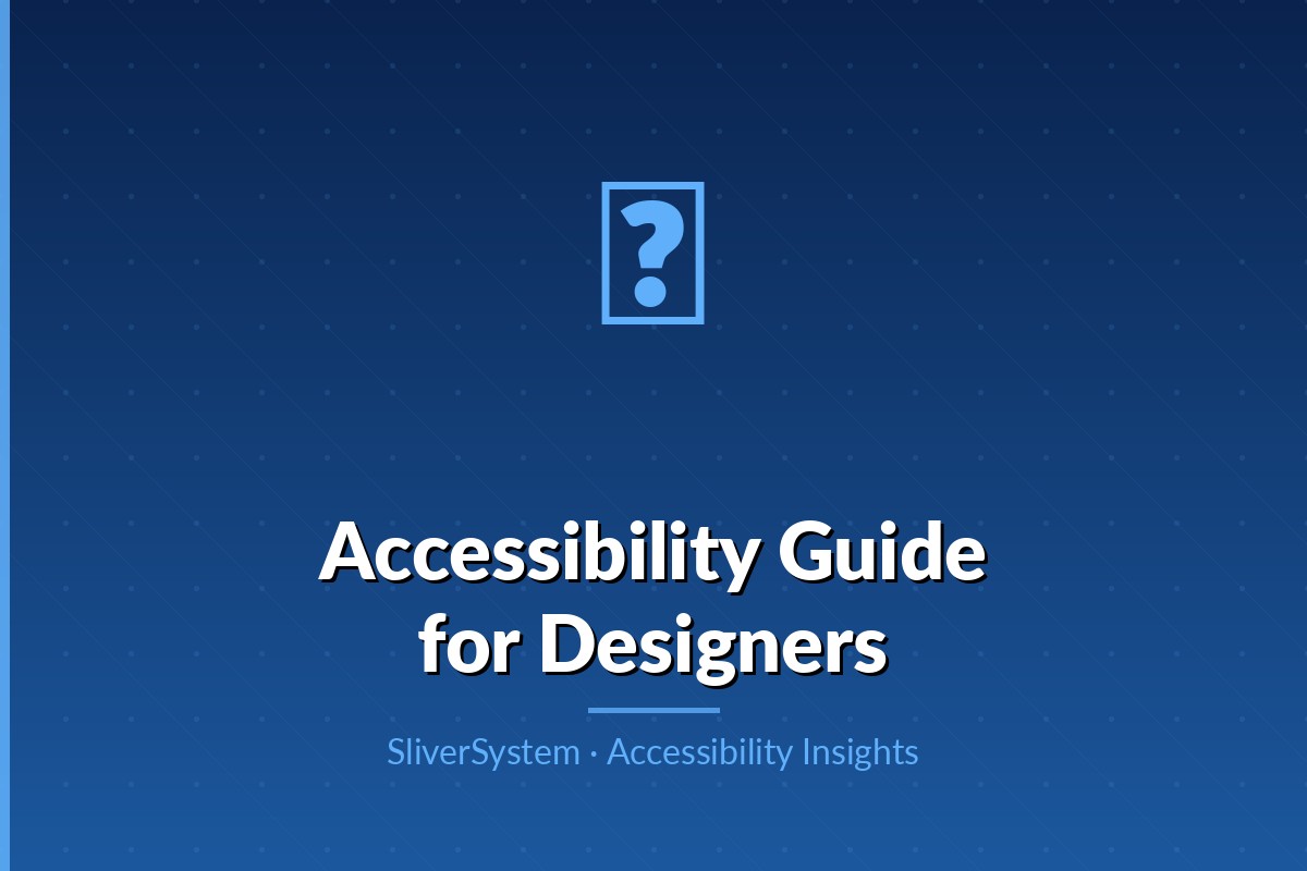 Essential Accessibility Guide for Website Designers